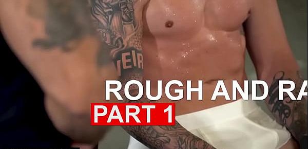  Rough And Raw 3 Part 1 Scene 1 - Trailer preview - BROMO